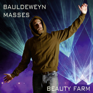BAULDEWEYN - masses - beauty farm