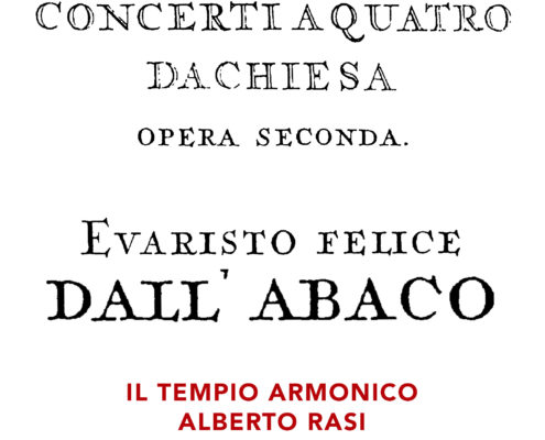DALL' ABACO | concerti op. 2 | Il tempio armonico – Rasi
