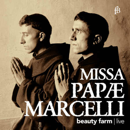 Palestrina - Missa Papae Marcelli - beauty farm - Limited edition in honor of Bruno Turner